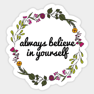 Always Believe In Yourself 💚 Sticker